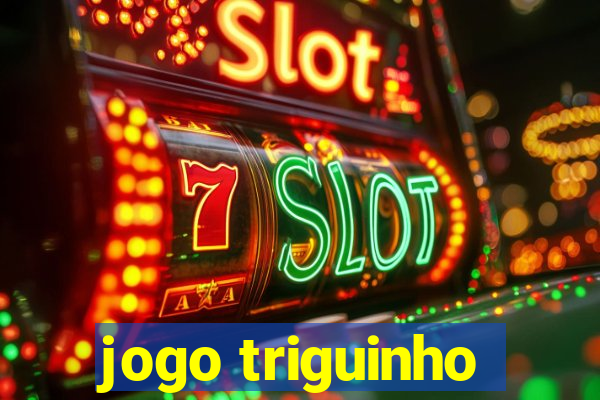 jogo triguinho